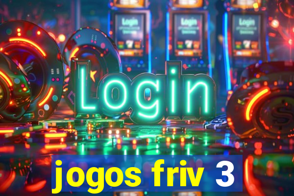 jogos friv 3